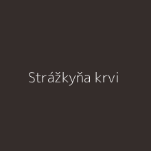 Strážkyňa krvi